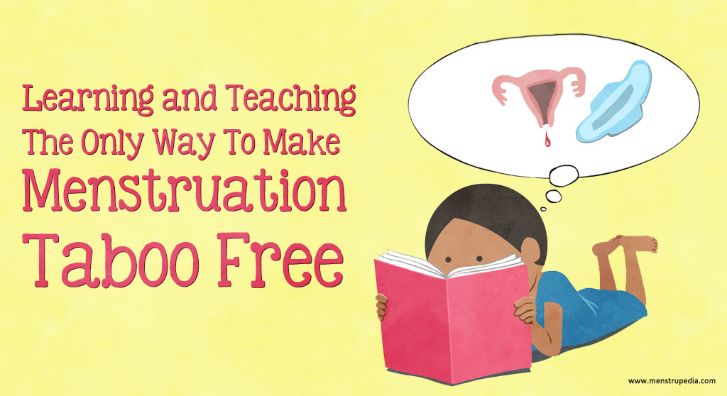 Menstrupedia Blog Learning And Teaching The Only Way To Make